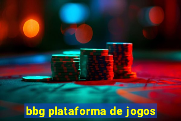 bbg plataforma de jogos